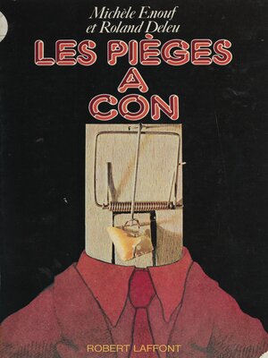 cover image of Les pièges à con